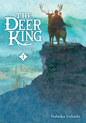 El Rey Ciervo, Vol. 1 (Novela): Supervivientes - The Deer King, Vol. 1 (Novel): Survivors
