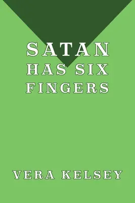 Satán tiene seis dedos - Satan Has Six Fingers