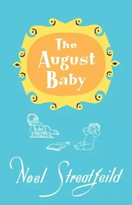 El bebé de agosto - The August Baby