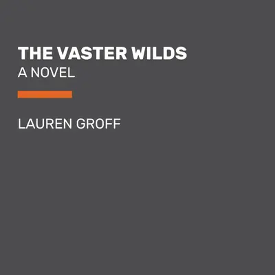 Vaster Wilds - The Vaster Wilds