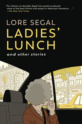 Ladies' Lunch: Y otras historias - Ladies' Lunch: And Other Stories