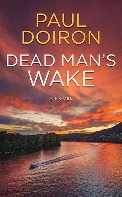 El despertar del hombre muerto: Mike Bowditch - Dead Man's Wake: Mike Bowditch