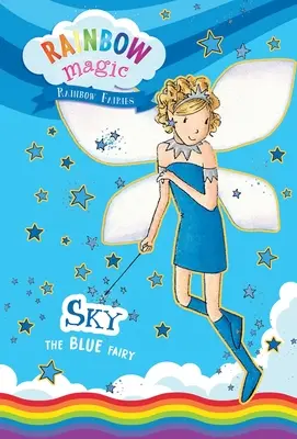 Rainbow Magic Hadas del Arco Iris Libro nº 5: Sky el Hada Azul - Rainbow Magic Rainbow Fairies Book #5: Sky the Blue Fairy