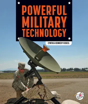 Potente tecnología militar - Powerful Military Technology