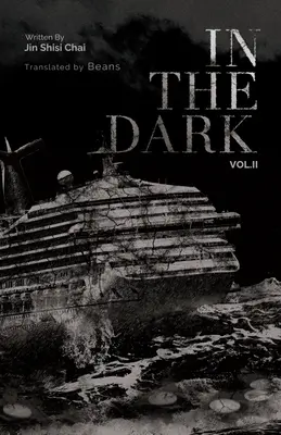 En la oscuridad: Volumen 2 - In the Dark: Volume 2