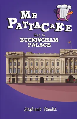 Pattacake va al Palacio de Buckingham - MR Pattacake Goes to Buckingham Palace