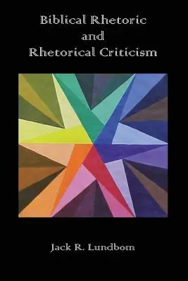 Retórica bíblica y crítica retórica - Biblical Rhetoric and Rhetorical Criticism