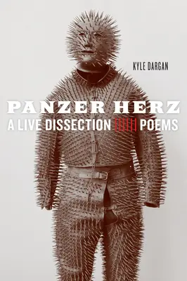 Panzer Herz: una disección en vivo - Panzer Herz: A Live Dissection