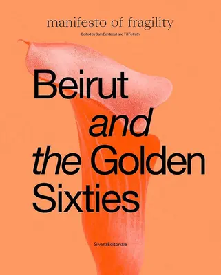 Beirut y los dorados años sesenta: Mathaf Arab Museum of Modern Art, Doha - Beirut and the Golden Sixties: Mathaf Arab Museum of Modern Art, Doha