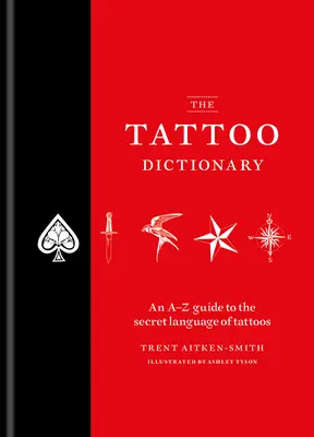 Diccionario del tatuaje - The Tattoo Dictionary