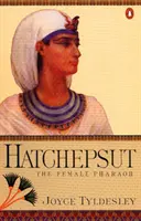 Hatchepsut - La mujer faraón - Hatchepsut - The Female Pharaoh