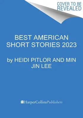 Los mejores relatos cortos estadounidenses de 2023 - The Best American Short Stories 2023