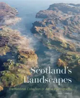 Paisajes de Escocia - Colección Nacional de Fotografía Aérea - Scotland's Landscapes - The National Collection of Aerial Photography