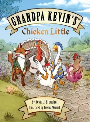 El abuelo Kevin...Chicken Little - Grandpa Kevin's...Chicken Little