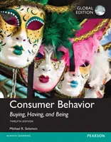 Comportamiento del consumidor: Comprar, tener y ser, Global Edition - Consumer Behavior: Buying, Having, and Being, Global Edition