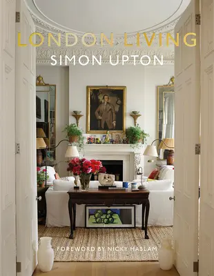 London Living: Ciudad y campo - London Living: Town and Country