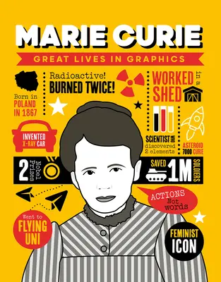 Grandes vidas en gráficos: Marie Curie - Great Lives in Graphics: Marie Curie