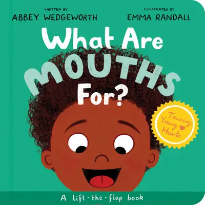 ¿Para qué sirven las bocas? Libro de cartón: Libro de cartón desplegable - What Are Mouths For? Board Book: A Lift-The-Flap Board Book