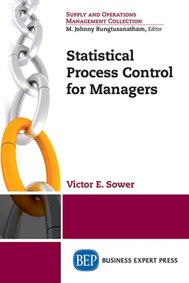 Control estadístico de procesos para directivos - Statistical Process Control for Managers