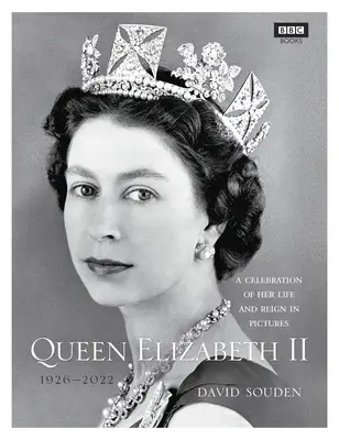 Queen Elizabeth II: A Celebration of Her Life and Reign in Pictures (La Reina Isabel II: Celebración de su vida y reinado en imágenes) - Queen Elizabeth II: A Celebration of Her Life and Reign in Pictures
