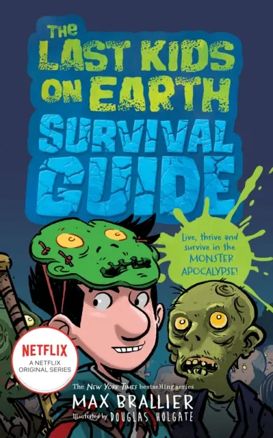 Guía de supervivencia de los últimos niños de la Tierra - Last Kids on Earth Survival Guide