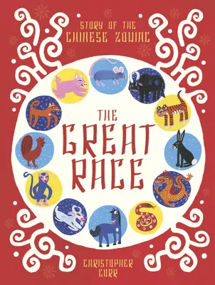 La gran carrera: la historia del zodiaco chino - The Great Race: The Story of the Chinese Zodiac