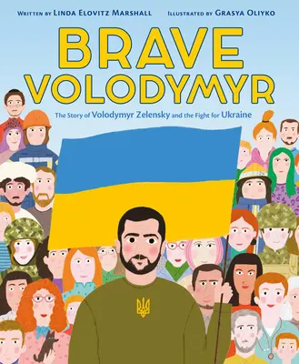 El valiente Volodymyr: La historia de Volodymyr Zelensky y la lucha por Ucrania - Brave Volodymyr: The Story of Volodymyr Zelensky and the Fight for Ukraine