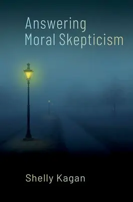 Responder al escepticismo moral - Answering Moral Skepticism