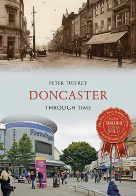 Doncaster a través del tiempo - Doncaster Through Time