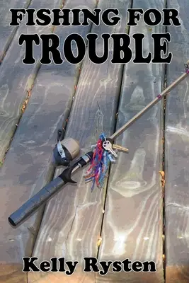 Pescando problemas: Una novela de aventuras de Cassidy - Fishing for Trouble: A Cassidy Adventure Novel