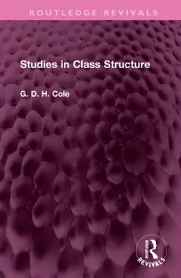 Estudios sobre la estructura de clases - Studies in Class Structure