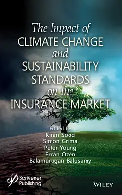 El impacto del cambio climático y las normas de sostenibilidad en el mercado de seguros - The Impact of Climate Change and Sustainability Standards on the Insurance Market