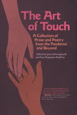 El arte de tocar: Una colección de prosa y poesía de la pandemia y más allá - The Art of Touch: A Collection of Prose and Poetry from the Pandemic and Beyond