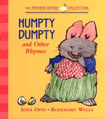 Humpty Dumpty y otras rimas - Humpty Dumpty and Other Rhymes