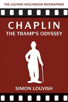 Chaplin La odisea del vagabundo - Chaplin: The Tramp's Odyssey