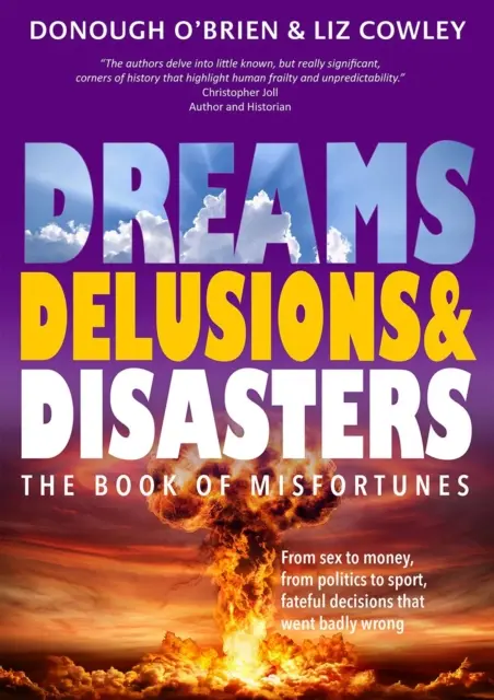 Sueños, delirios y desastres - El libro de las desgracias - Dreams, Delusions & Disasters - The Book of Misfortunes