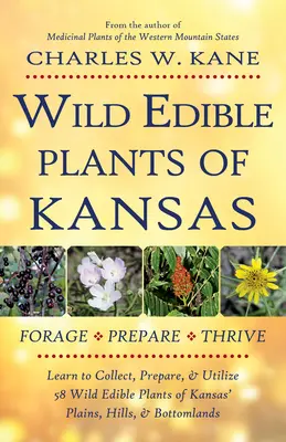 Plantas silvestres comestibles de Kansas - Wild Edible Plants of Kansas