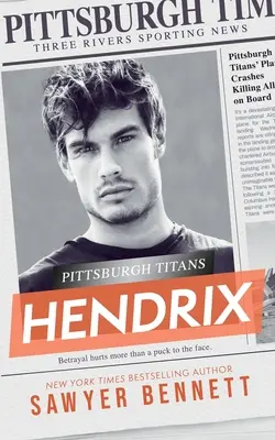 Hendrix: Una novela de los Titanes de Pittsburgh - Hendrix: A Pittsburgh Titans Novel