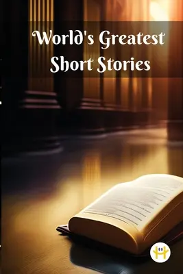 Las mejores historias cortas del mundo - World's Greatest Short Stories
