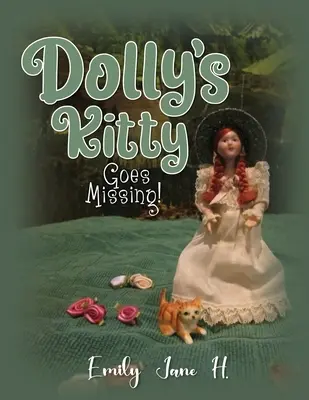 ¡Desaparece el gatito de Dolly! - Dolly's Kitty Goes Missing!