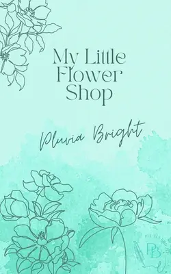 La pequeña floristería - The Little Flower Shop