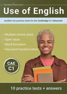 Use of English: Otros diez tests de práctica para el Cambridge C1 Advanced - Use of English: Another ten practice tests for the Cambridge C1 Advanced