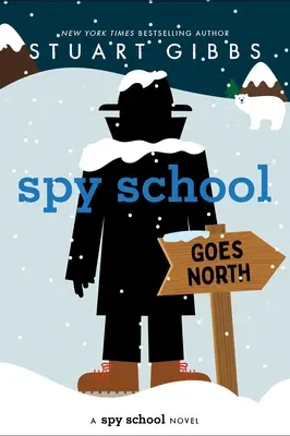 La Escuela de Espías va al Norte - Spy School Goes North