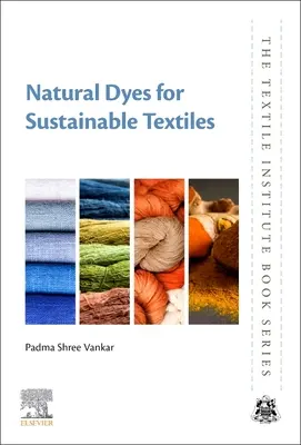 Tintes naturales para textiles sostenibles - Natural Dyes for Sustainable Textiles