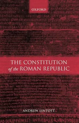 La Constitución de la República Romana - The Constitution of the Roman Republic