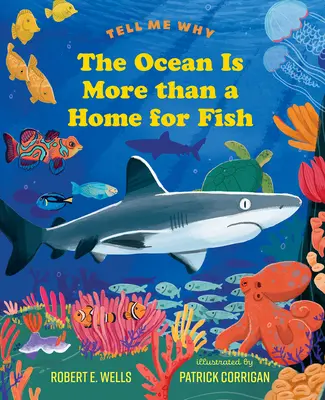 El océano es más que un hogar para los peces - The Ocean Is More Than a Home for Fish