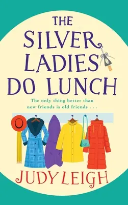 Las Damas de Plata Almuerzan - The Silver Ladies Do Lunch