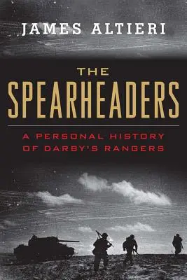 The Spearheaders: Una historia personal de los Rangers de Darby - The Spearheaders: A Personal History of Darby's Rangers