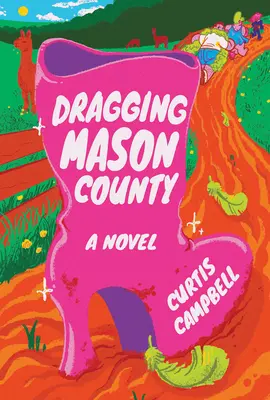 Arrastrando al condado de Mason - Dragging Mason County