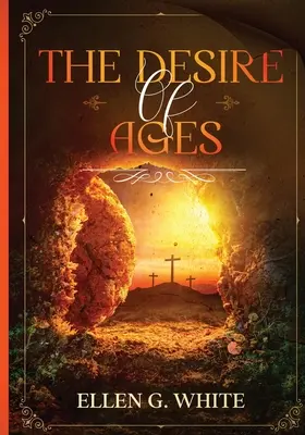 El Deseado de todas las gentes - The Desire of Ages